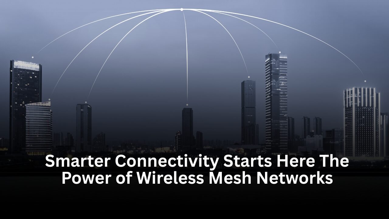 Wireless mesh network concept connecting devices and industries for smarter connectivity