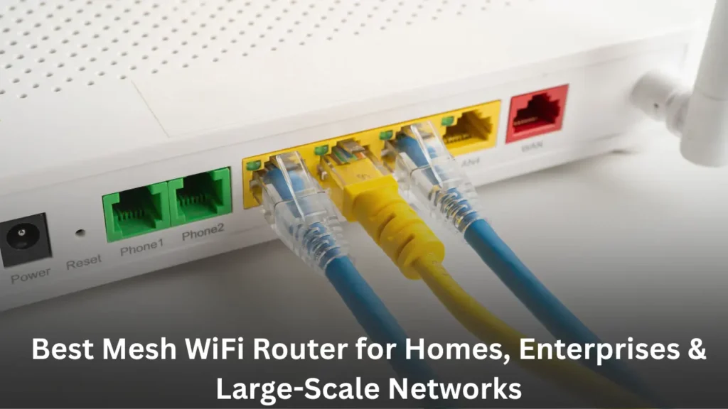 Close-up of a mesh WiFi router with connected Ethernet cables, illustrating high-speed connectivity for homes, enterprises, and large-scale wireless mesh networks.”