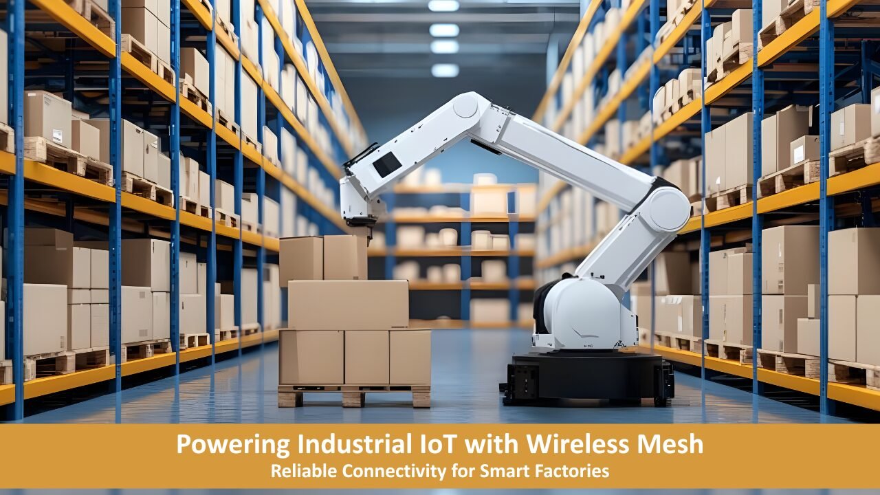 Best WiFi mesh network enabling Industrial IoT connectivity in smart manufacturing factory.